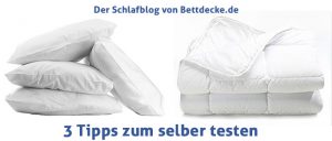 3 Tipps zum selber testen - Schlafblog Bettdecke.de